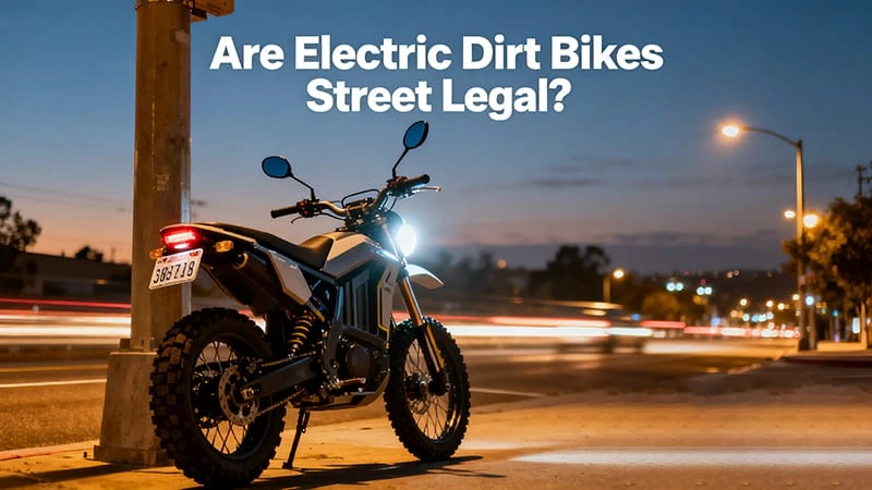 are electric dirt bikes street legal, street legal dirt bike, electric dirt bike laws, e-bike registration, street legal ebike conversion, POLEEJIEK