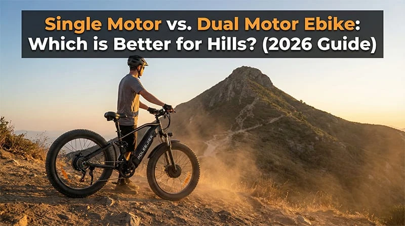 Single Motor vs. Dual Motor Ebike: Which is Better for Hills? (2026 Guide)
